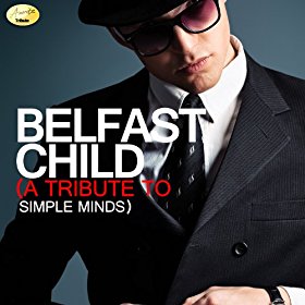 Simple Minds - Belfast Child